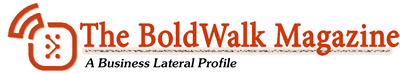 BoldWalk Magazine - A Business Lateral Profile Portal